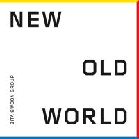Zita Swoon Group New Old World