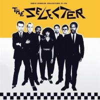 Selecter Indie Singles Collection 91-96