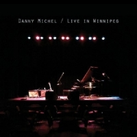Danny Michel Live In Winnipeg