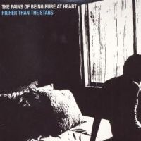 Pains Of Being Pure At Heart Higher Than The Stars