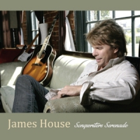 House, James Songwriters Serenade