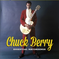 Berry, Chuck Essential Recordings 1955-1961