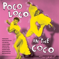 Various Poco Loco In The Coco