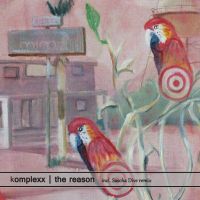 Komplexx The Reason 12"