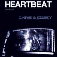 Chris & Cosey Heartbeat