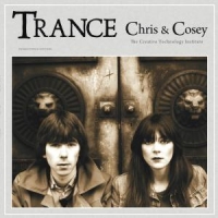 Chris & Cosey Trance