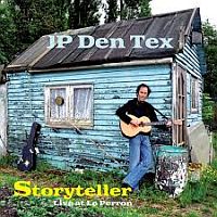 Jp Den Tex Storyteller - Live At Le Perron