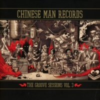 Chinese Man Groove Sessions Vol. 3