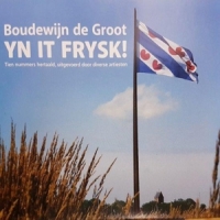 Boudewijn De Groot Tribute Boudewijn De Groot Yn It Frysk!
