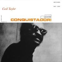Taylor, Cecil Conquistador! (back To Black Ltd.ed