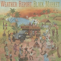 Weather Report Black Market -coloured-