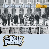 Kelly Family, The The Bonus-tracks Album