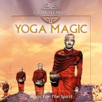 Guru Atman Yoga Magic - Music For The Spirit