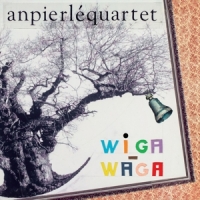 An Pierle Quartet Wiga Wiga (lp+cd)