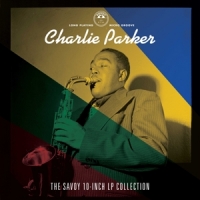 Parker, Charlie Savoy 10-inch Lp Collection