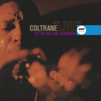 Coltrane, John Live At The Village Vanguard