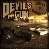 Devils Gun Dirty N Damned
