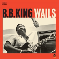 King, B.b. Wails