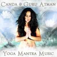 Canda & Guru Atman Yoga Mantra Music