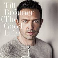 Bronner, Till Good Life -gatefold-