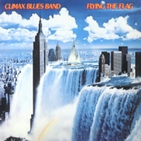 Climax Blues Band Flying The Flag