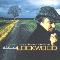 Lockwood, Didier Tribute To Grappelli