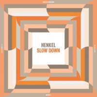Henkel Slow Down