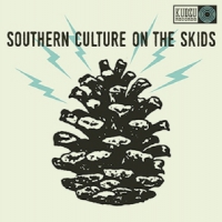 Southern Culture On Skids Electric Pinecones