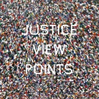 Justice Viewpoints