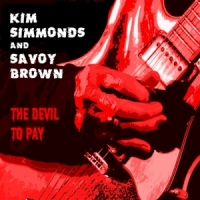Simmonds, Kim -& Savoy Brown- Devil To Pay
