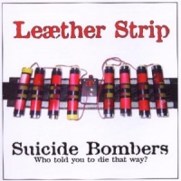 Leaether Strip Suicide Bombers