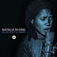 King, Natalia M. Bluezzin' Till Dawn