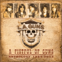 L.a. Guns A Fistful Of Guns; Anthology 1985-2