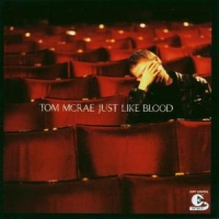 Mcrae, Tom Just Like Blood