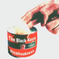 Black Keys Thickfreakness
