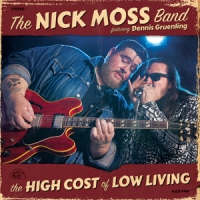 Moss, Nick -band- High Cost Of Low Living