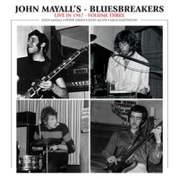Mayall, John & The Bluesbreakers Live In 1967 Volume 3