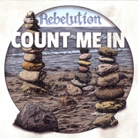 Rebelution Count Me In