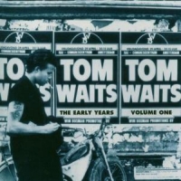 Waits, Tom Early Years Vol.1