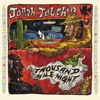 Tolchin, Jonah Thousand Mile Night