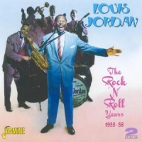 Jordan, Louis Rock 'n' Roll Years 1955-58