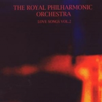 Royal Philharmonic Orchestra Love Songs Vol.2
