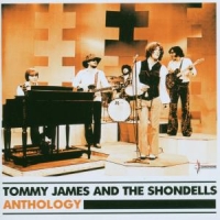 James, Tommy & Shondells Anthology