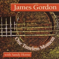 Gordon, James One Timeless Moment