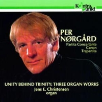 Christensen, Jens E. Unity Behind Trinity  Three Organ W