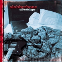 Slobberbone Slippage