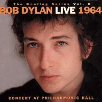 Dylan, Bob The Bootleg Volume 6: Bob Dylan Live 1964 - Concert At
