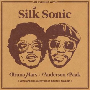 Mars, Bruno / Anderson Paak An Evening With Silk Sonic