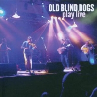 Old Blind Dogs Play Live
