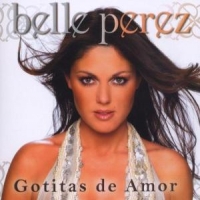 Perez, Belle Gotitas De Amor